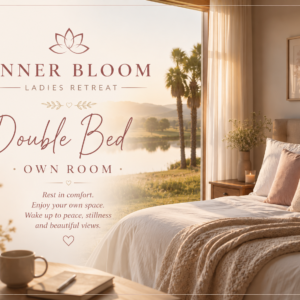 Inner Bloom Ladies Retreat Weekend - Double Bed Option